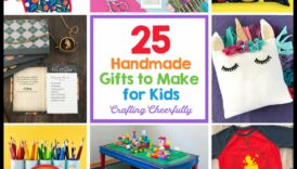 5 cadouri DIY inspre copii fiecare îi vor angaja să zâmbească 5 Cadouri DIY pentru copii: cadouri capricioase și imaginative