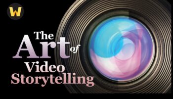 Tehnici de povestire video DIY: Crearea unor narațiuni convingătoare